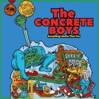 The Concrete Boys - Everything's Better Than You in the group VINYL / Bestsellers at Bengans Skivbutik AB (5584208)