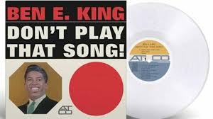 Ben E. King - Don't Play That Song in the group OTHER / -Start Vinyl-N at Bengans Skivbutik AB (5584268)