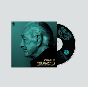 Charlie Musselwhite - Look Out Highway in the group OTHER / Övrigt /  at Bengans Skivbutik AB (5584277)