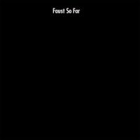 Faust - So Far (Vinyl Lp) in the group OUR PICKS / Friday Releases / 2025-03-07 at Bengans Skivbutik AB (5584351)