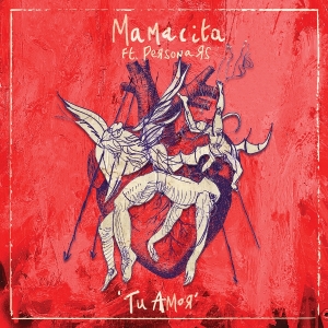 Mamacita Ft. Persona Rs - Tu Amor in the group OTHER / Övrigt /  at Bengans Skivbutik AB (5584451)