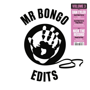 Dan Tyler & Nick The Record - Mr Bongo Edits Volume 3 in the group OUR PICKS / Frontpage - Vinyl New & Forthcoming at Bengans Skivbutik AB (5584455)