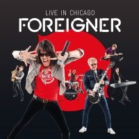 Foreigner - Live In Chicago in the group OUR PICKS / Friday Releases / 2025-04-11 at Bengans Skivbutik AB (5584517)