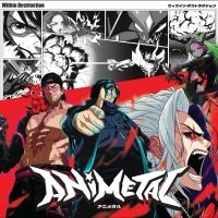 Within Destruction - Animetal in the group OUR PICKS / Friday Releases / 2025-04-11 at Bengans Skivbutik AB (5584567)