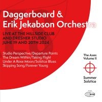 Daggerboard & Erik Jekabson Orchest - The Axes Volume Ii: Summer Solstice in the group OUR PICKS / Friday Releases / 2025-03-21 at Bengans Skivbutik AB (5584588)
