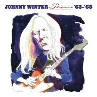 Winter Johnny - Texas '63-'68 (White Vinyl) in the group OUR PICKS / Friday Releases / 2025-04-25 at Bengans Skivbutik AB (5584590)