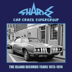 Sharks - Car Crash Supergroup-Island Years in the group CD / Pop-Rock at Bengans Skivbutik AB (5584626)