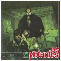 Os Mutantes - Os Mutantes in the group OUR PICKS / Friday Releases / 2025-04-25 at Bengans Skivbutik AB (5584966)