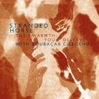 Stranded Horse - The Warmth You Deserve in the group OUR PICKS / Friday Releases / 2025-04-04 at Bengans Skivbutik AB (5584970)