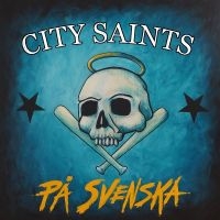 City Saints - På Svenska (Splatter Blue W/Black & in the group OUR PICKS / Friday Releases / 2025-03-07 at Bengans Skivbutik AB (5584991)