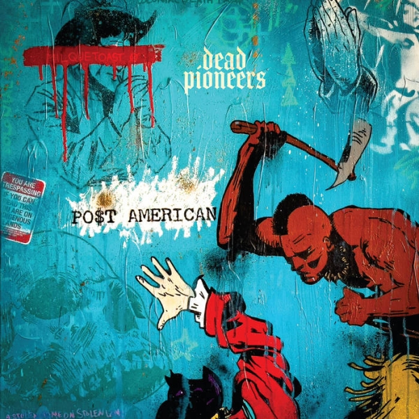 Dead Pioneers - Po$T American (Crystal Clear Vinyl) in the group VINYL / Bestsellers at Bengans Skivbutik AB (5585046)