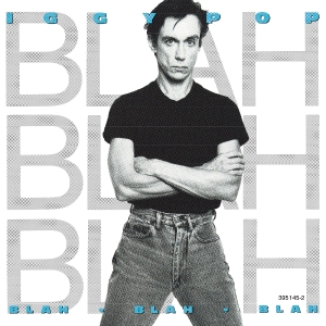 Iggy Pop - Blah Blah Blah in the group OTHER / Övrigt /  at Bengans Skivbutik AB (558590)