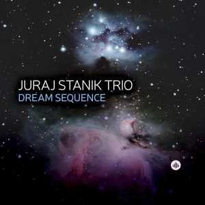Juraj Stanik Trio - Dream Sequence in the group OTHER / Övrigt /  at Bengans Skivbutik AB (5586813)