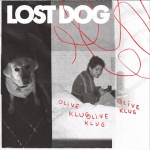 Klug Olive - Lost Dog in the group OUR PICKS / Friday Releases / 2025-04-25 at Bengans Skivbutik AB (5587438)