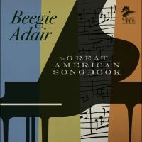 Beegie Adair - The Great American Songbook in the group OUR PICKS / Friday Releases / 2025-04-18 at Bengans Skivbutik AB (5587489)