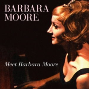 Moore Barbara - Meet Barbara Moore (2 Cd) in the group OUR PICKS / Friday Releases / 2025-04-25 at Bengans Skivbutik AB (5587511)