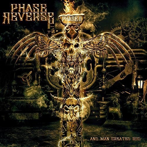 Phase Reverse - Phase Ii: And Man Created God in the group CD / Bestsellers at Bengans Skivbutik AB (5587528)
