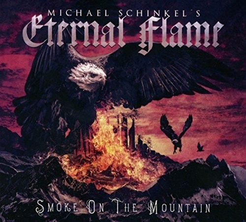 Michael Schinkel's Eternal Flame - Smoke On The Mountain in the group CD / Hårdrock at Bengans Skivbutik AB (5587558)
