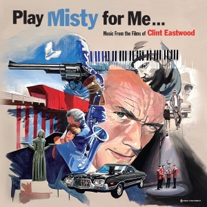 V/A - Play Misty For Me - Music From The Films Of Clint Eastwood in the group OTHER / Övrigt / at Bengans Skivbutik AB (5587734)
