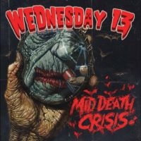 Wednesday 13 - Mid Death Crisis in the group VINYL at Bengans Skivbutik AB (5587773)