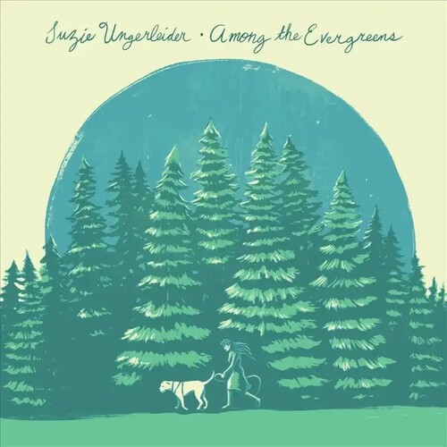 Suzie Ungerleider - Among The Evergreens in the group OTHER / Övrigt / at Bengans Skivbutik AB (5587790)