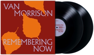 Van Morrison - Remembering Now (Black 2LP) in the group OUR PICKS / Friday Releases / 2025-06-13 at Bengans Skivbutik AB (5587840)