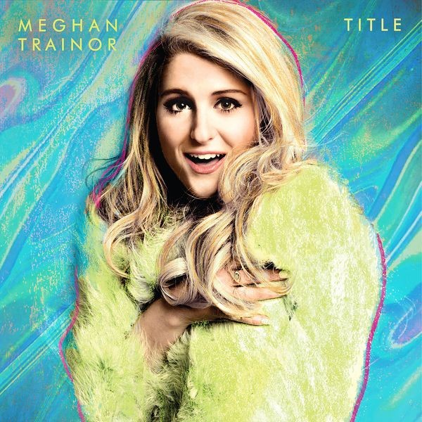 Meghan Trainor - Title (10Th Anniversary) in the group CD / Pop-Rock at Bengans Skivbutik AB (5587981)