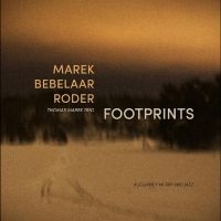 Thomas Marek Trio - Footprints in the group OUR PICKS / Friday Releases / 2025-03-28 at Bengans Skivbutik AB (5588075)