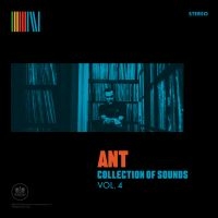 Ant - Collection Of Sounds Vol. 4 (Ltd Bl in the group OUR PICKS / Friday Releases / 2025-04-04 at Bengans Skivbutik AB (5588179)