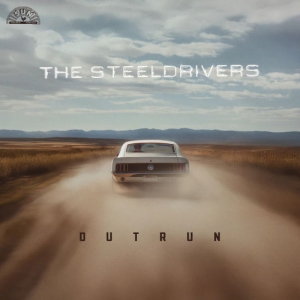 Steeldrivers The - Outrun in the group OUR PICKS / Friday Releases / 2025-05-23 at Bengans Skivbutik AB (5588200)