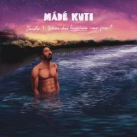 Mádé Kuti - Chapter 1: Where Does Happiness Com in the group VINYL / Upcoming releases / Pop-Rock at Bengans Skivbutik AB (5588211)