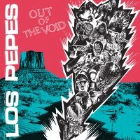 Los Pepes - Out Of The Void in the group OUR PICKS / Frontpage - Vinyl New & Forthcoming at Bengans Skivbutik AB (5588309)
