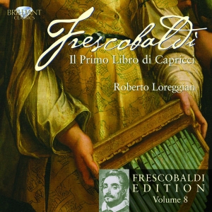 Frescobaldi - Il Primo Libro Di Capricci, Vol. 8 in the group CD / Klassiskt at Bengans Skivbutik AB (5588552)