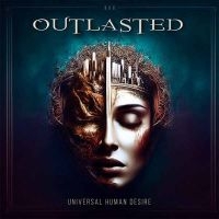 Outlasted - Universal Human Desire in the group OUR PICKS / Friday Releases / 2025-04-25 at Bengans Skivbutik AB (5588611)