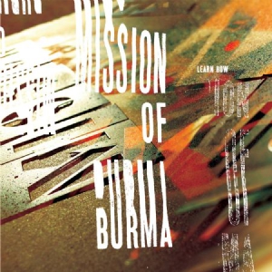 Mission Of Burma - Learn How: The Essential Mission Of in the group CD / Rock at Bengans Skivbutik AB (558873)