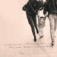 Auster Sophie - Milk For Ulcers in the group OUR PICKS / Friday Releases / 2025-08-22 at Bengans Skivbutik AB (5588744)