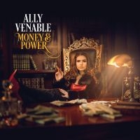 Venable Ally - Money & Power in the group OUR PICKS / Friday Releases / 2025-04-18 at Bengans Skivbutik AB (5588893)