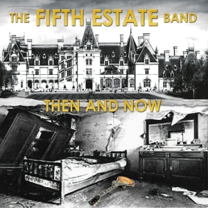 The Fifth Estate - Then & Now in the group OUR PICKS / Friday Releases / 2025-04-04 at Bengans Skivbutik AB (5588902)