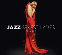 Various Artists - Jazz Sexiest Ladies - Vol 1 (3 Cd D in the group OUR PICKS / Friday Releases / 2025-03-28 at Bengans Skivbutik AB (5588960)