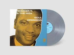 Booker T & The Mgs - Soul Dressing (Grey Vinyl) in the group VINYL / RnB-Soul at Bengans Skivbutik AB (5588977)