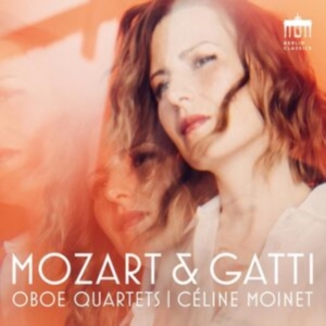 Celine Moinet - Mozart & Gatti: Oboe Quartets in the group OUR PICKS / Friday Releases / 2025-05-02 at Bengans Skivbutik AB (5588995)