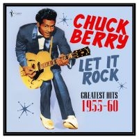 Chuck Berry - Let It Rock: Greatest Hits 1955-60 in the group OUR PICKS / Friday Releases / 2025-03-28 at Bengans Skivbutik AB (5589047)