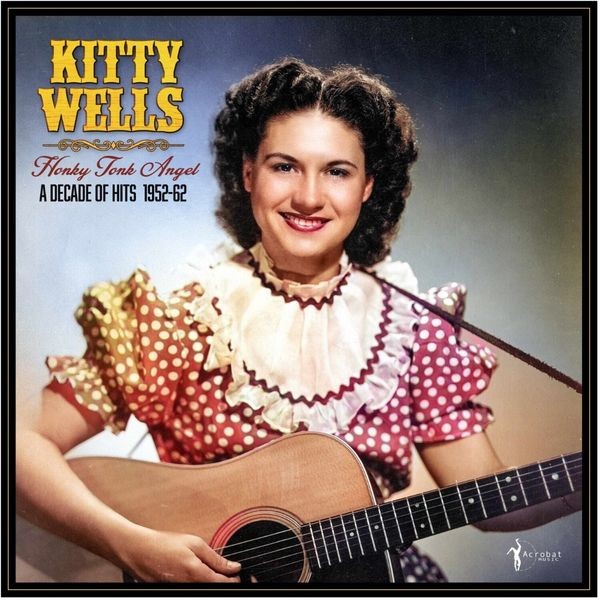 Kitty Wells - Honky Tonk Angel: A Decade Of Hits in the group VINYL / Pop-Rock at Bengans Skivbutik AB (5589055)