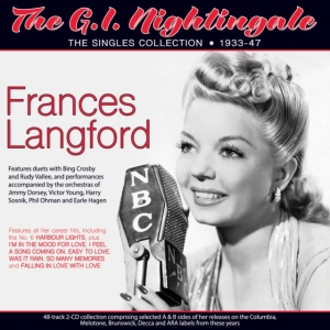 Frances Langford - The G.I. Nightingale - The Singles in the group OUR PICKS / Friday Releases / 2025-04-25 at Bengans Skivbutik AB (5589059)
