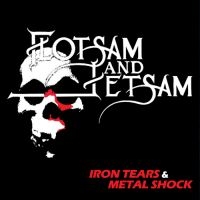 Flotsam And Jetsam - Iron Tears & Metal Shock (Black Vin in the group OTHER / Övrigt /  at Bengans Skivbutik AB (5589087)