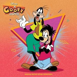 Various Artists - A Goofy Movie in the group OUR PICKS / Friday Releases / 2025-04-18 at Bengans Skivbutik AB (5589097)