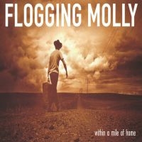 Flogging Molly - Within A Mile Of Home (Eco Mix Toba in the group OUR PICKS / Friday Releases / 2025-04-11 at Bengans Skivbutik AB (5589118)