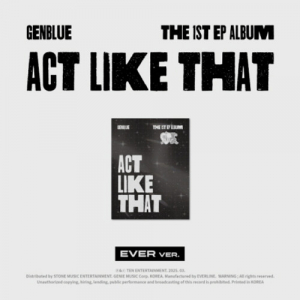 Genblue - Act Like That (Ever Music Ver.) in the group OUR PICKS / Friday Releases / 2025-04-18 at Bengans Skivbutik AB (5589191)