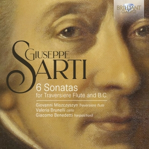 Giuseppe Sarti - 6 Sonatas For Traversiere Flute & B in the group OUR PICKS / Friday Releases / 2025-03-21 at Bengans Skivbutik AB (5589603)