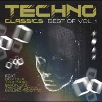 Various Artists - Techno Classics Best Of Vol. 1 in the group OUR PICKS / Friday Releases / 2025-03-28 at Bengans Skivbutik AB (5589629)